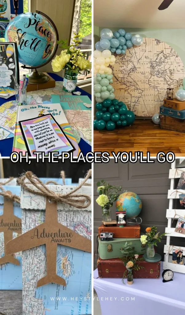 graduation party theme - the places you'll go