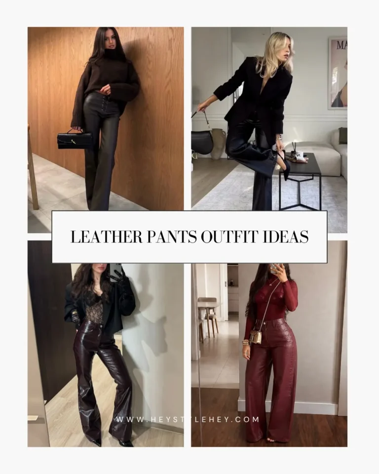 leather pants outfit ideas